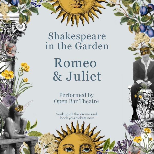 Shakespeare In The Garden - Romeo & Juliet